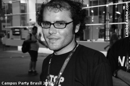 LambeLambe.com - Campus Party Brasil 2012 - 5 Feira